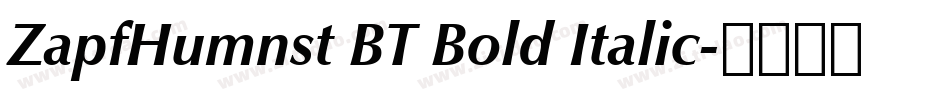 ZapfHumnst BT Bold Italic字体转换